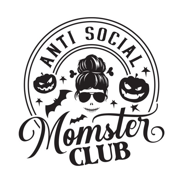 Anti Social Momster Club by CatsCrew