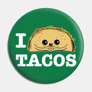 I love Tacos - Taco Lover Mexican Foodie Cute Kids Pin