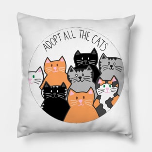 Adopt All The Cats Pillow