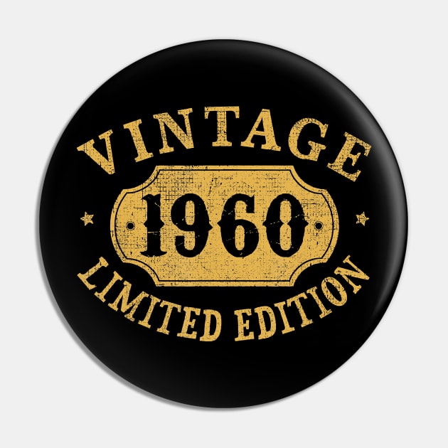 1960 60 years old 60th Limited Birthday, Anniversary Gift T-Shirt Pin by Hot food