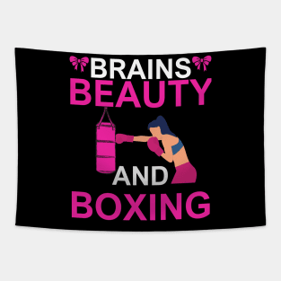 Brains, beauty, and boxing. Tapestry