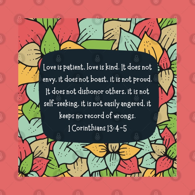 Love is patient - bible verse 1 Corinthians 13:4-5 by Eveline D’souza