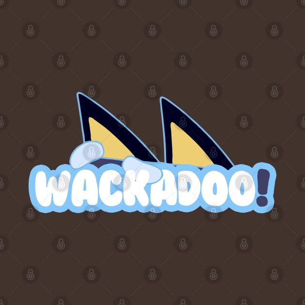 Wackadoo! by Karl Doodling