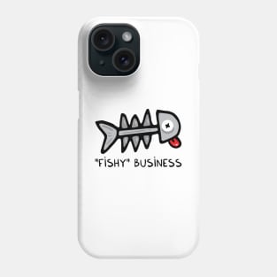 Fishy business Phone Case