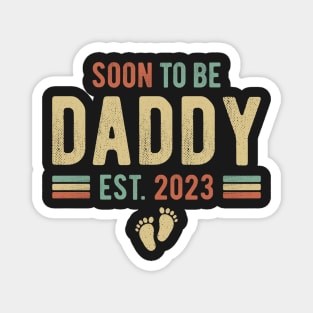 Soon To Be Daddy Est 2023 Magnet