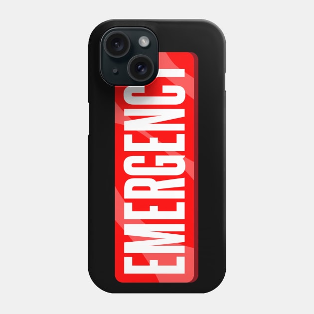 Emergency Phone Case by Shirtbubble