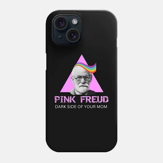 Pink Freud Dark side Of Your Mom Phone Case by Museflash