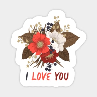 Flowers T-shirts I Love You Magnet