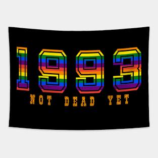 1993 NOT DEAD YET Tapestry