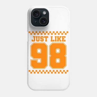 Just Like '98 // Tennessee Orange 1998 Phone Case