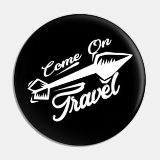 come on travel Pin