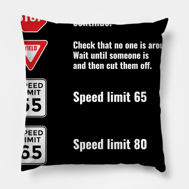 Driving in Texas: A Guide Pillow by c1337s