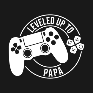 Leveled Up To Papa Happy Father's Day Gamer T-Shirt