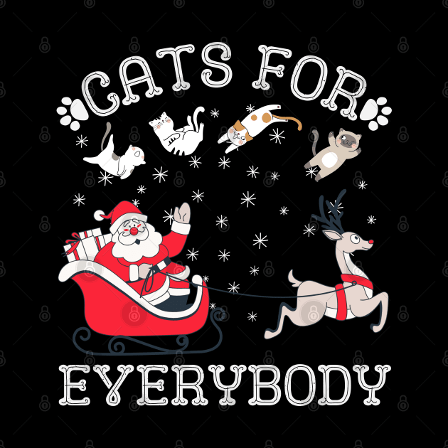 Cats For Everybody Christmas Funny Xmas Santa by DenverSlade