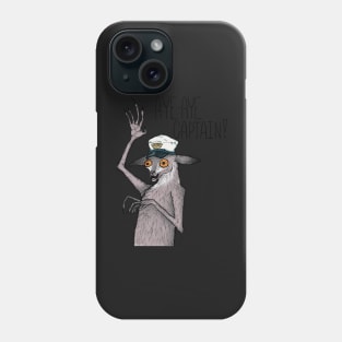 Aye-Aye Captain Phone Case