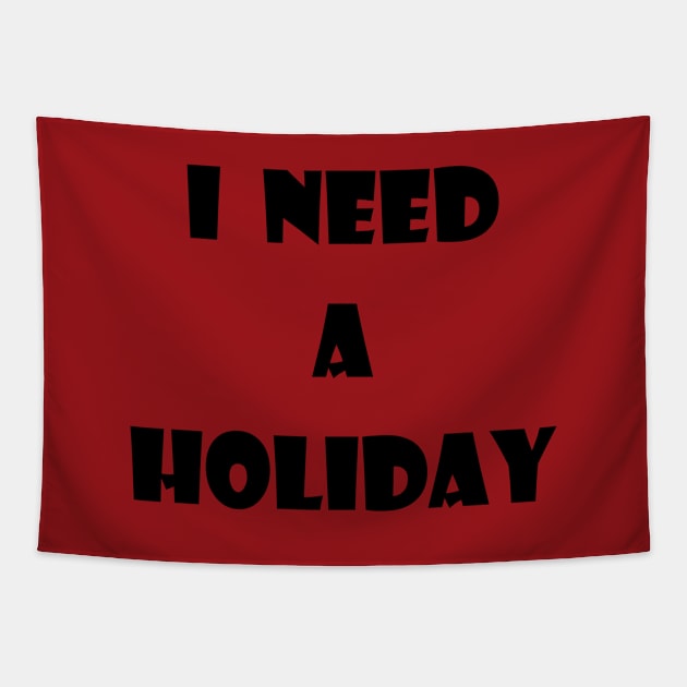 I need a holiday Tapestry by jojobob