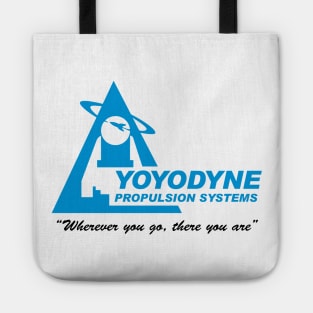 Yoyodyne Propulsion Systems (with Buckaroo Bansai quote) Tote