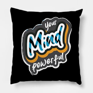 Your Mind Powerful Pillow