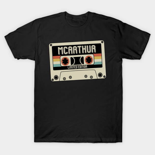 Mcarthur - Limited Edition - Vintage Style - Mcarthur - T-Shirt | TeePublic
