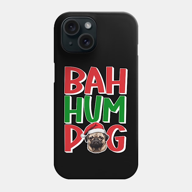 Bah Hum Pug - Santa Pug Face For Funny Pug Christmas Phone Case by eighttwentythreetees