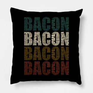 Bacon Dad - Funny Bacon Lovers Gift For Papa Pillow