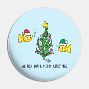 We Fish You A Merry Christmas Pin