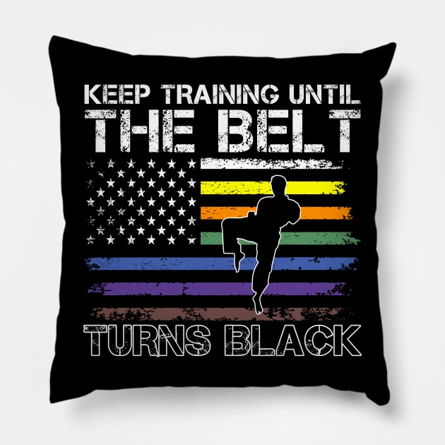 Keep Training Until Belt Turns Black Karate Taekwondo Quote Pillow by MetalHoneyDesigns