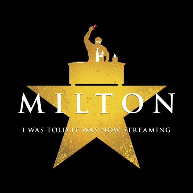 Milton the Musical by dylanwho