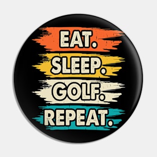 Eat Sleep Golf Repeat T Shirt For Women Men Pin