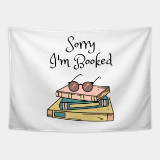 Sorry, I&#39;m Booked Tapestry