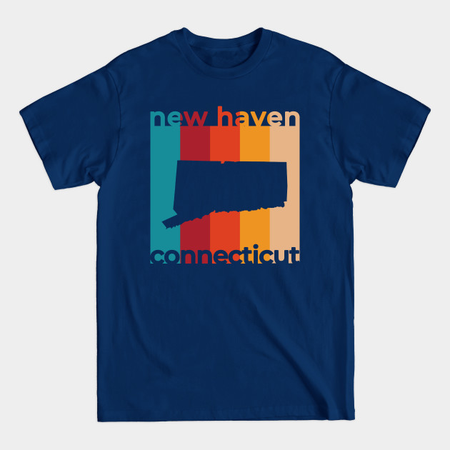 Discover New Haven Connecticut Retro - New Haven - T-Shirt