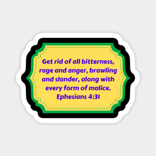 Bible Verse Ephesians 4:31 Magnet