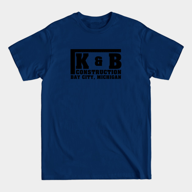 Disover K & B Construction Bay City, MI - Home Improvement - T-Shirt