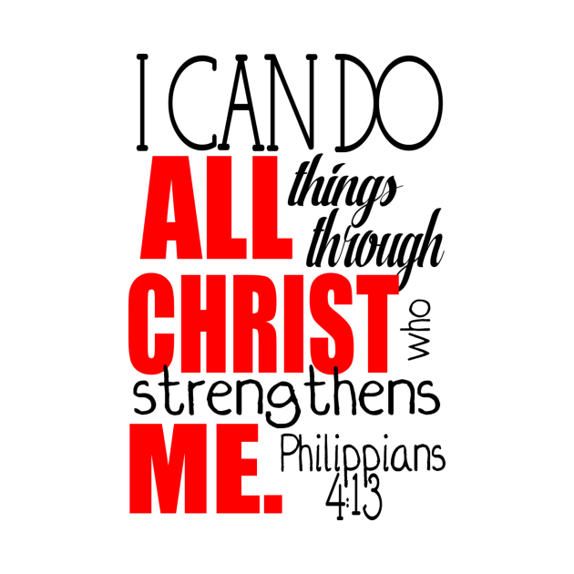 I can do all things through Christ Phil 4 13 Kids TShirt TeePublic