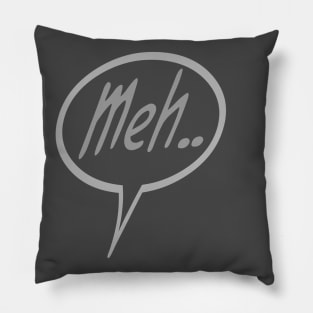 Word Balloon: “Meh” Pillow
