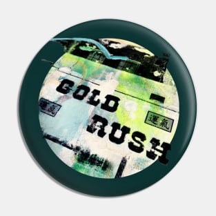 Gold Rush Pin