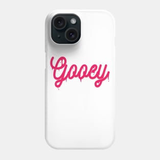 Gooey Phone Case