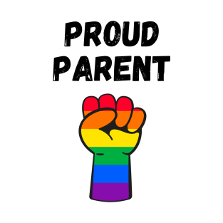 Proud Parent Rainbow Pride T Shirt Design T-Shirt