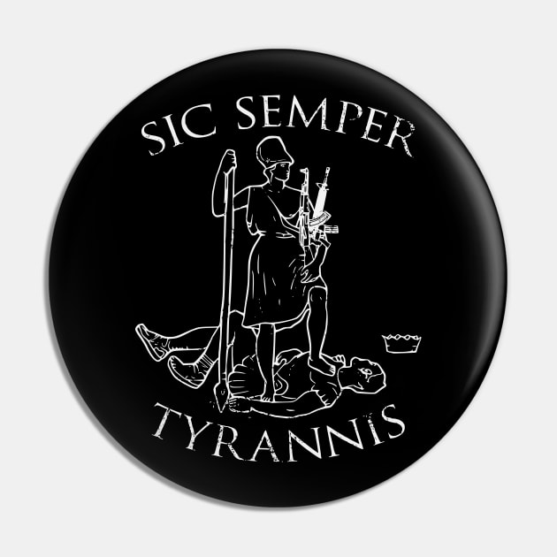 Sic semper tyrannis Pin by bumblethebee