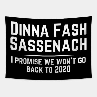 Dinna Fash Sassenach Funny 2020 Tapestry