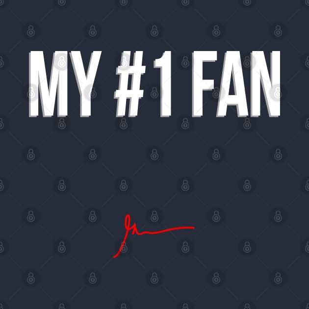 My #1 Fan | Be your own fan by GaryVeeApparel