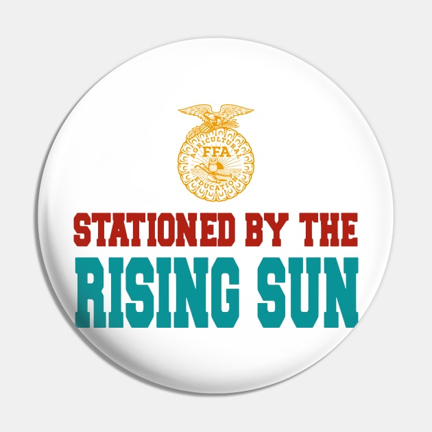 Stationed By The Rising Sun Pin by Teetastic6