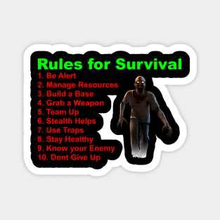 Rules for Survival Magnet