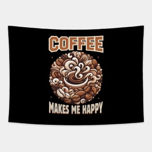 Coffee Makes Me Happy, Coffee Lover T-shirt Design. Tapestry