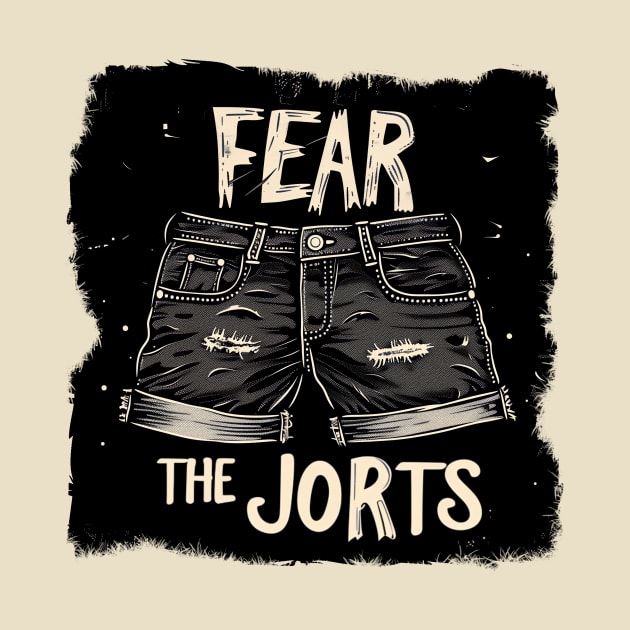 Fear the Jorts by BreastlySnipes