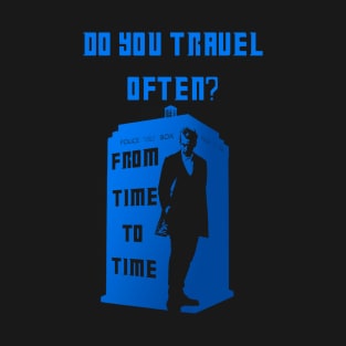 From Time to Time T-Shirt