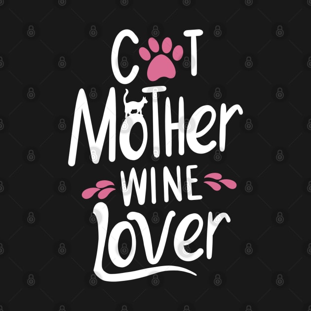 Cat Mother Wine Lover by Neon Deisy