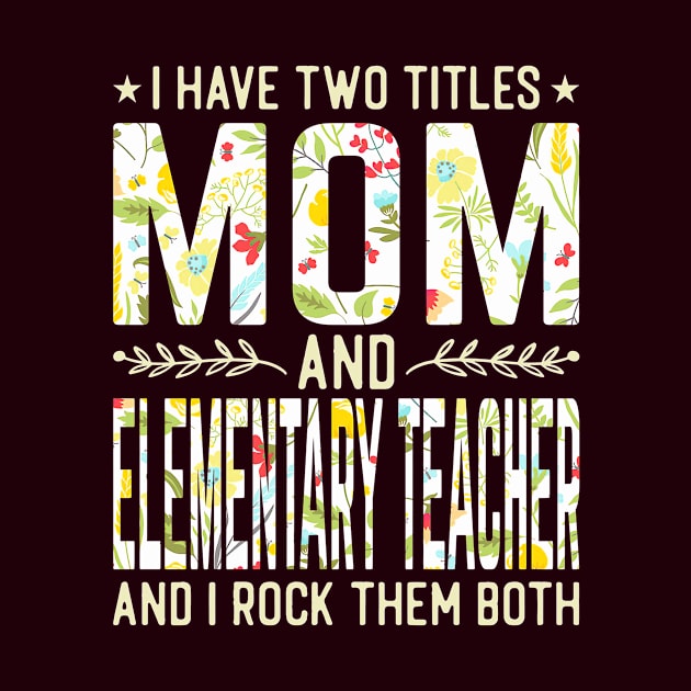 Mom and Elementary Teacher Two Titles by Tatjana  Horvatić