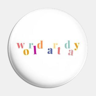 World Art Day Colourful Text Design Pin