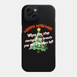 Merry Wishmas and Have A Lovely Christmas Phone Case